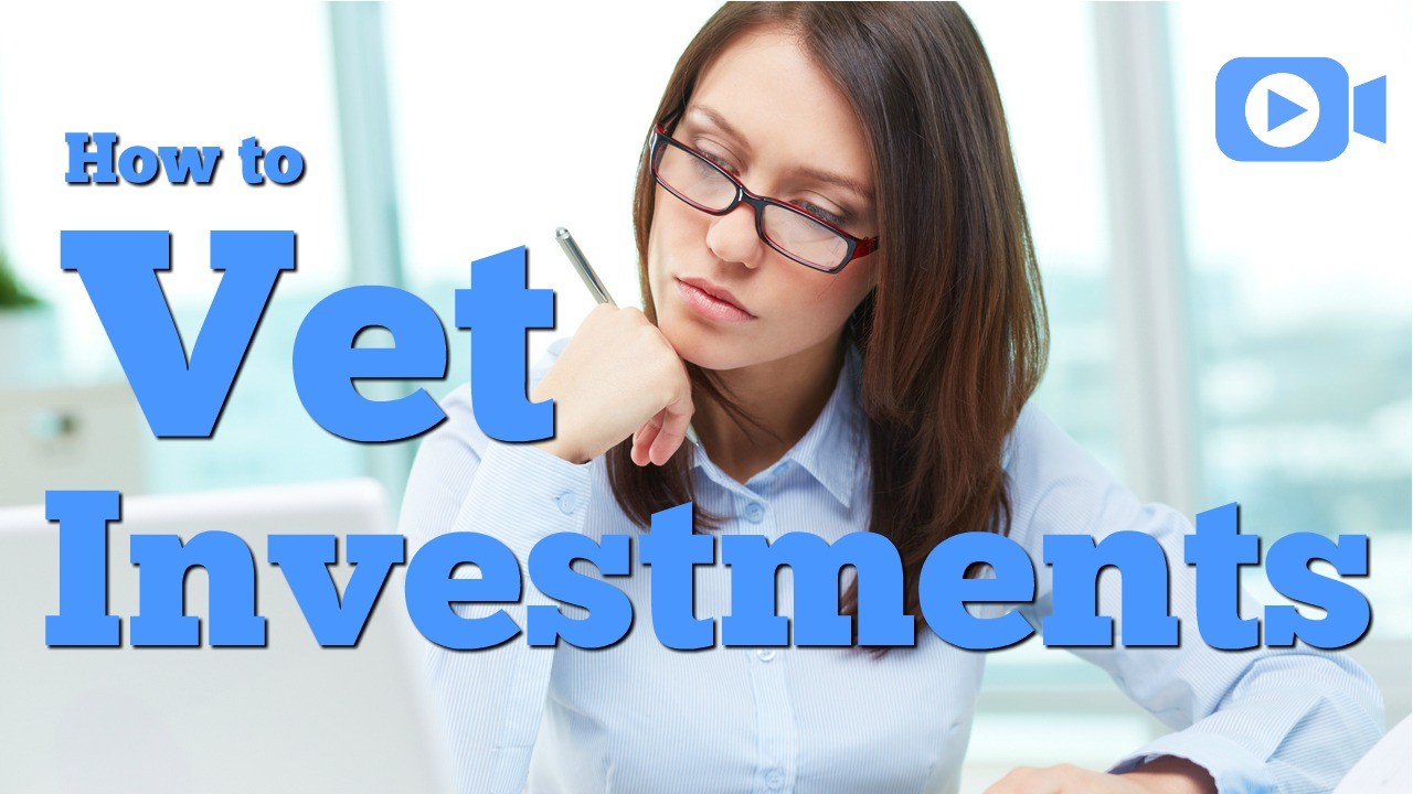 How to Vet Investments