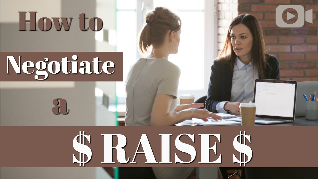 How to Negotiate a Raise