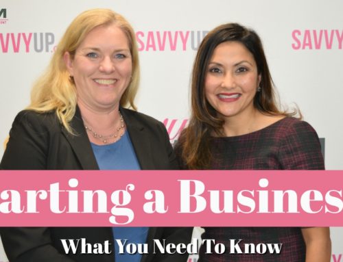 Starting a Business? What You Need to Know