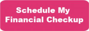 Click on the button to schedule a financial check up