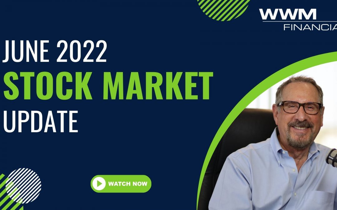 Stock Market Update | June 2022
