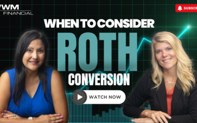 When Should You Consider A Roth Conversion?